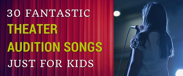 Theater Audition Songs for Kids