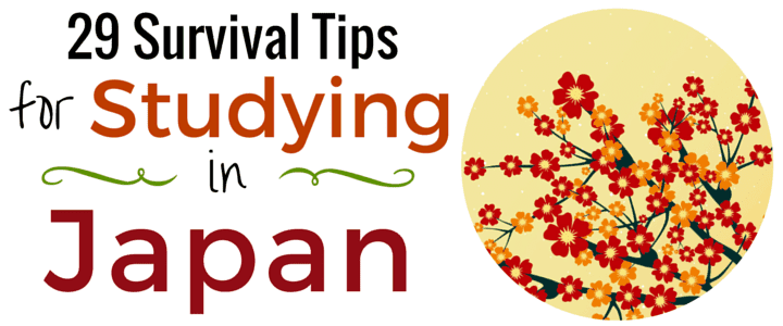 29 Survival Tips for Studying in Japan (From Language and Travel Experts)