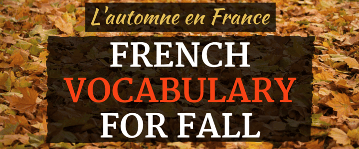 L'automne en France - French Vocabulary for Fall