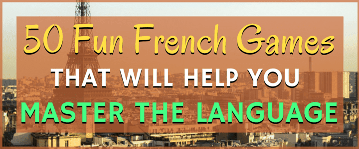 50 Fun French Games | TakeLessons Blog