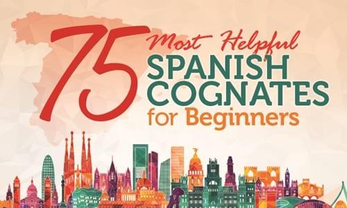 75 Most Helpful Spanish Cognates You Need to Know | TakeLessons