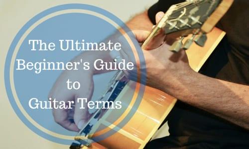 Essential Guitar Terms for Beginners [Infographic]