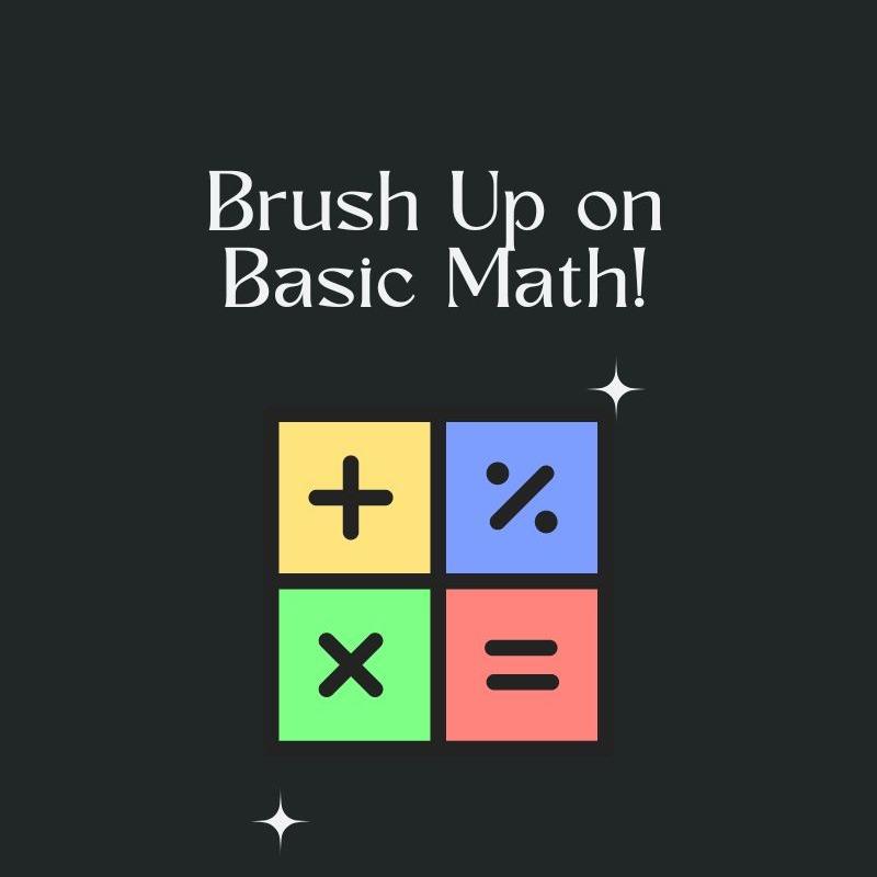 Brush Up on Math Basics - Math Class