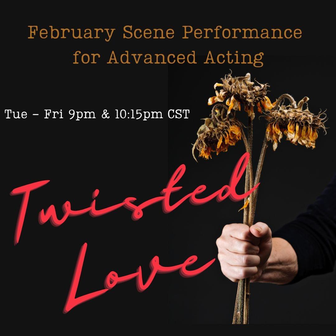 Twisted Love: Scene Performance Adult Level - Acting Class