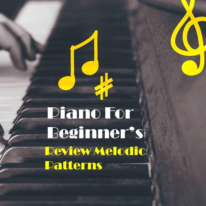 Review Melodic Patterns - Piano Class