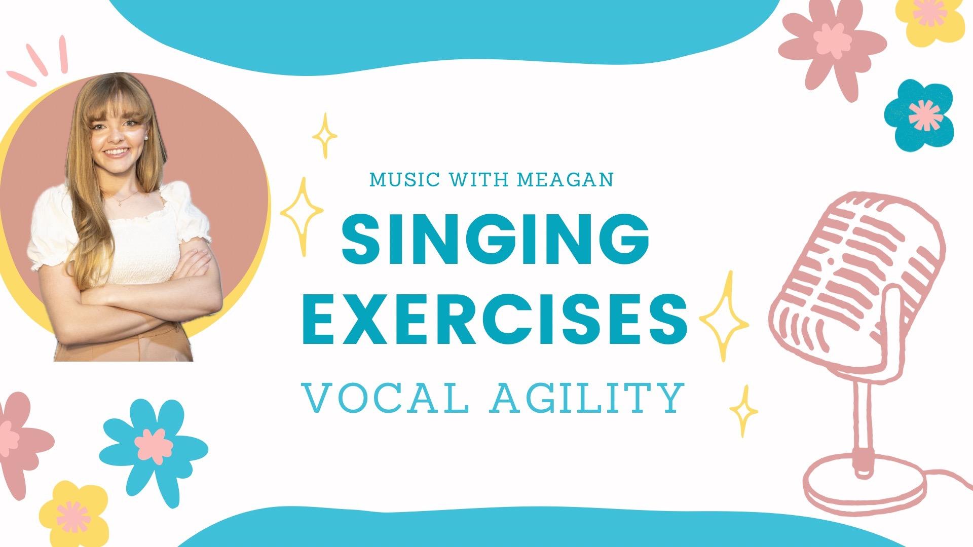 Vocal Exercise - Agility