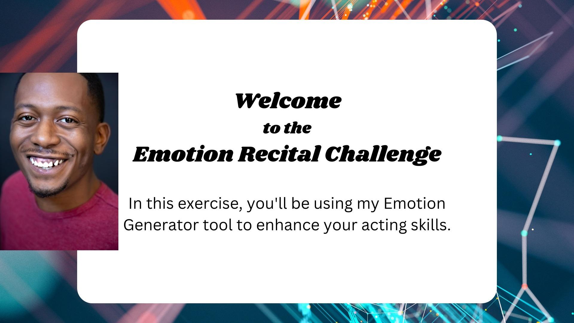 Emotion Recital Challenge: 20 Rounds of Acting Practice