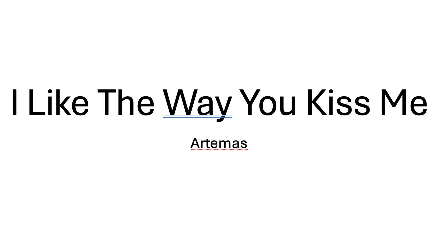 Fast Fluency: I Like The Way You Kiss Me Part 2