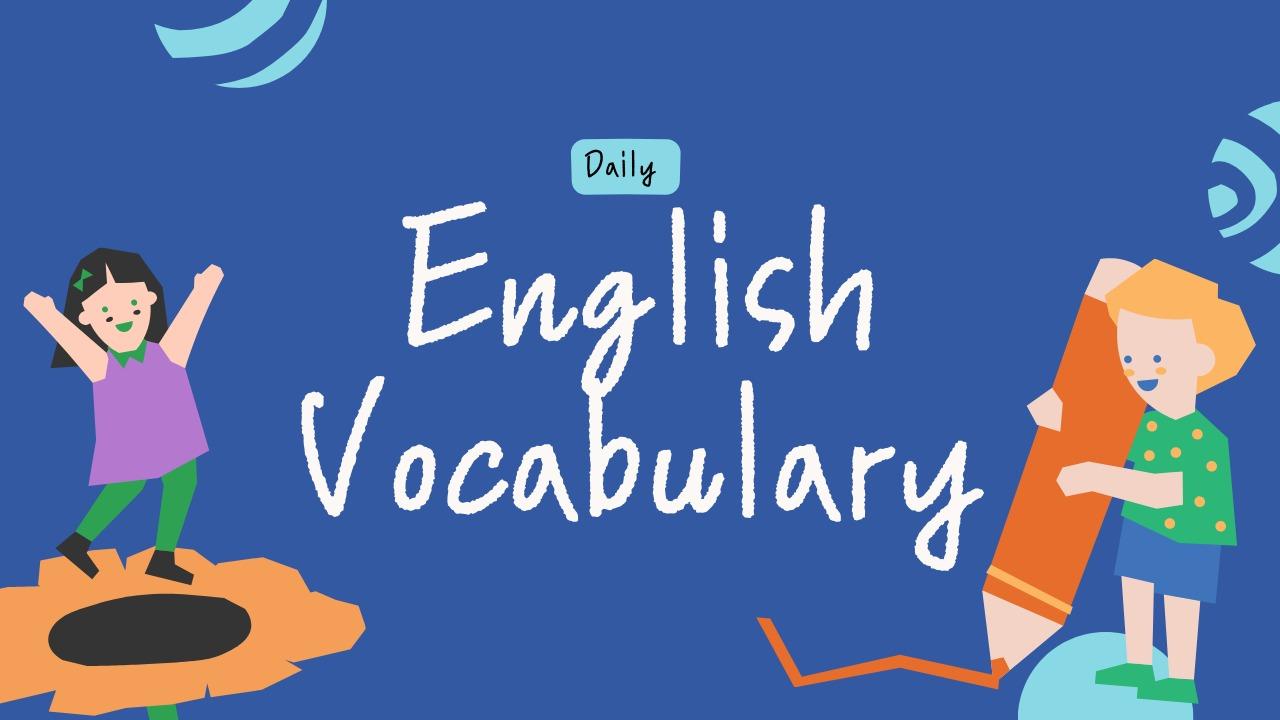 Daily use English Vocabulary