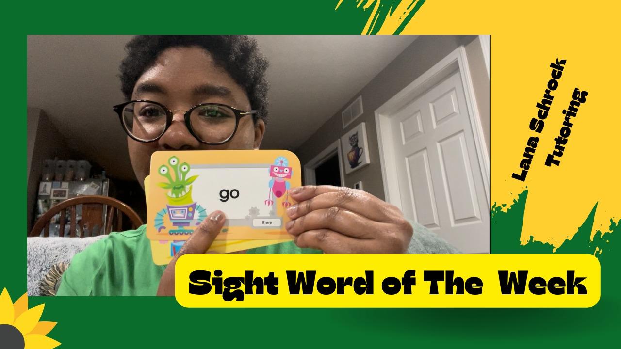Sight Word of The Week: Let's Start with A Few!