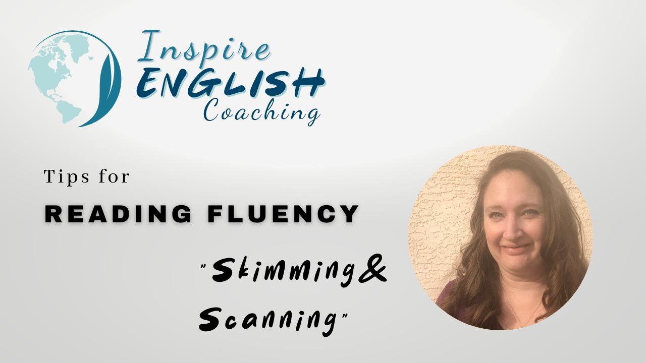 Skills for Reading Fluency | Skimming & Scanning