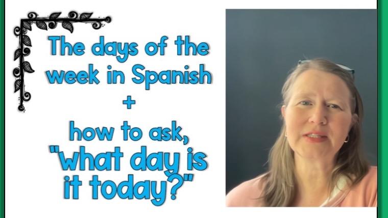 The Days of the Week in Spanish 
