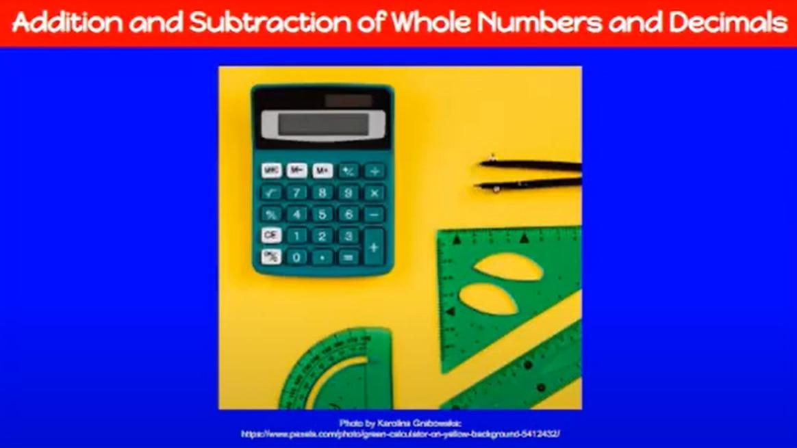Addition and Subtraction of Whole Numbers and Decimals