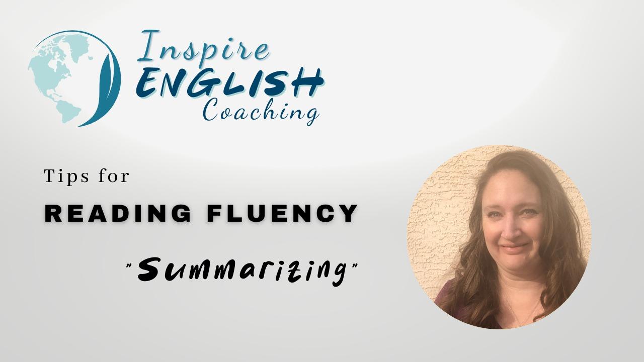 Skills for Reading Fluency | Summarizing