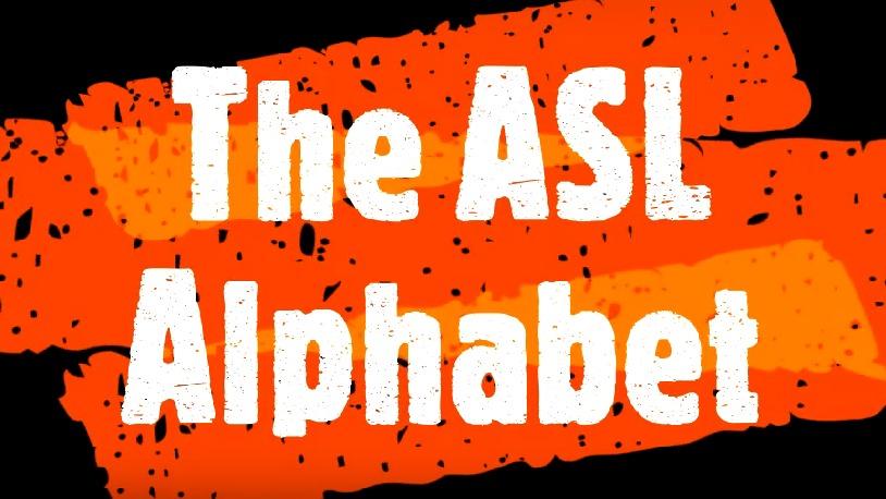 The ASL Alphabet - From All Angles