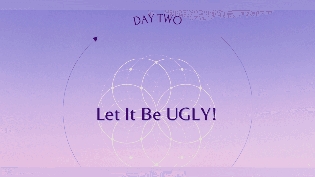 Every Note Is Easy - Day 2 - Let It Be Ugly!