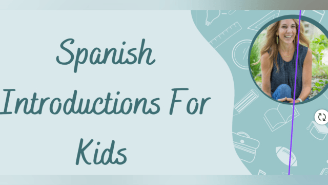 Spanish Introductions for Kids