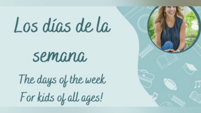 The Days of the Week in Spanish