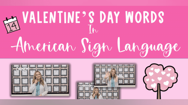 Valentine's Day ASL Vocab Video