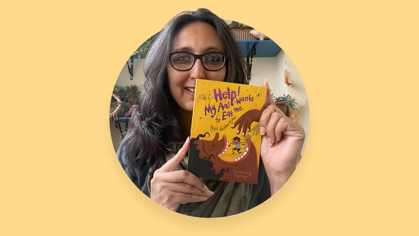 Photo of author Bijal Vachharanjani with book entitled Help! My Aai Wants to Eat Me