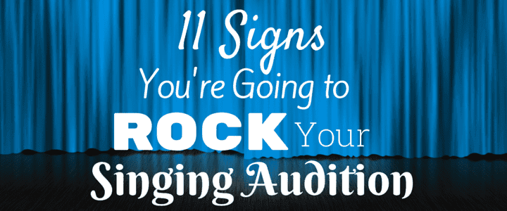11 Signs You're Going to Rock Your Vocal Audition (in GIFs!)