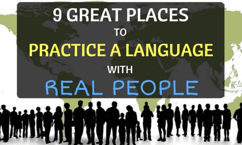 9 Great Places to Practice a Language With Real People