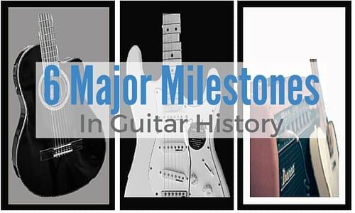 A Look Back: 6 Major Milestones in Guitar History [Infographic]