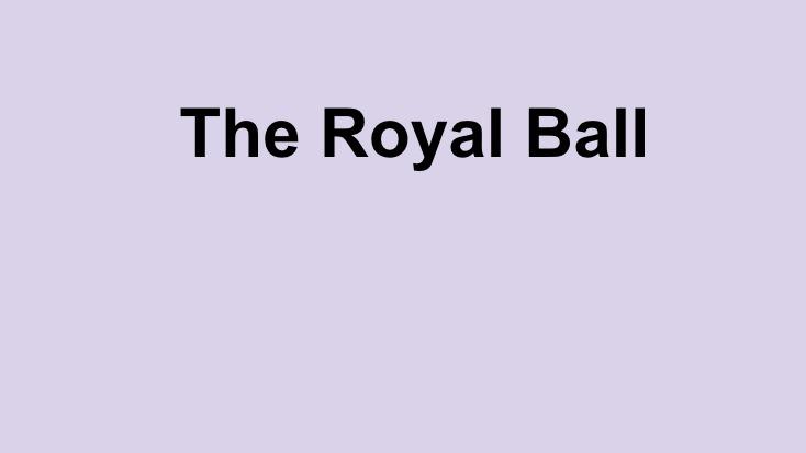 Play Along: The Royal Ball