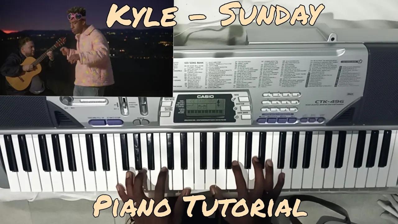 Learn To Play Kyle - Sunday! ( Easy Piano Tutorial )