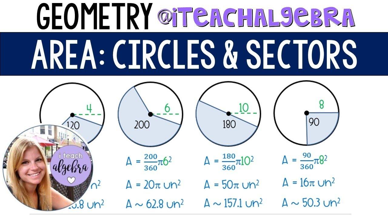 Geometry: Area of a Circle and a Sector of a Circle