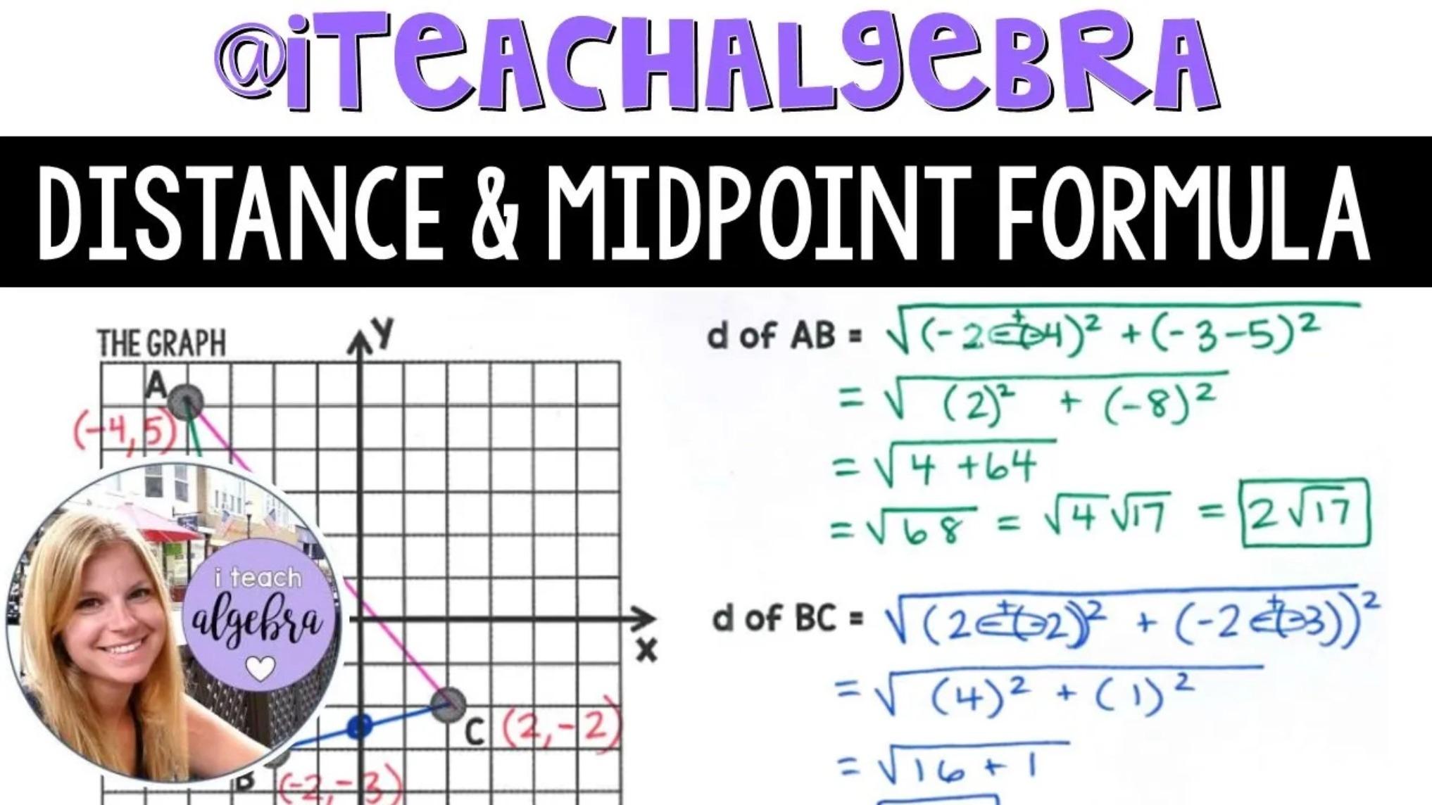 Algebra 1 - The Distance Formula and Midpoint Formula