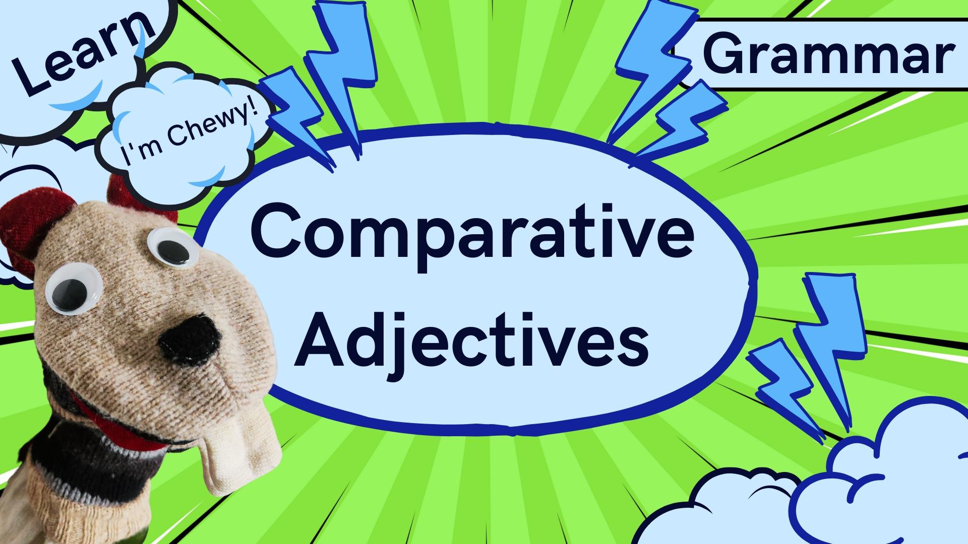 Comparative Adjectives: Awesome Grammar
