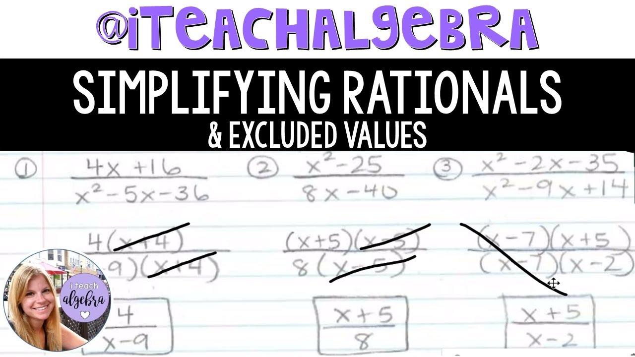 Algebra 1 - Simplifying Rational Expressions & Excluded Values