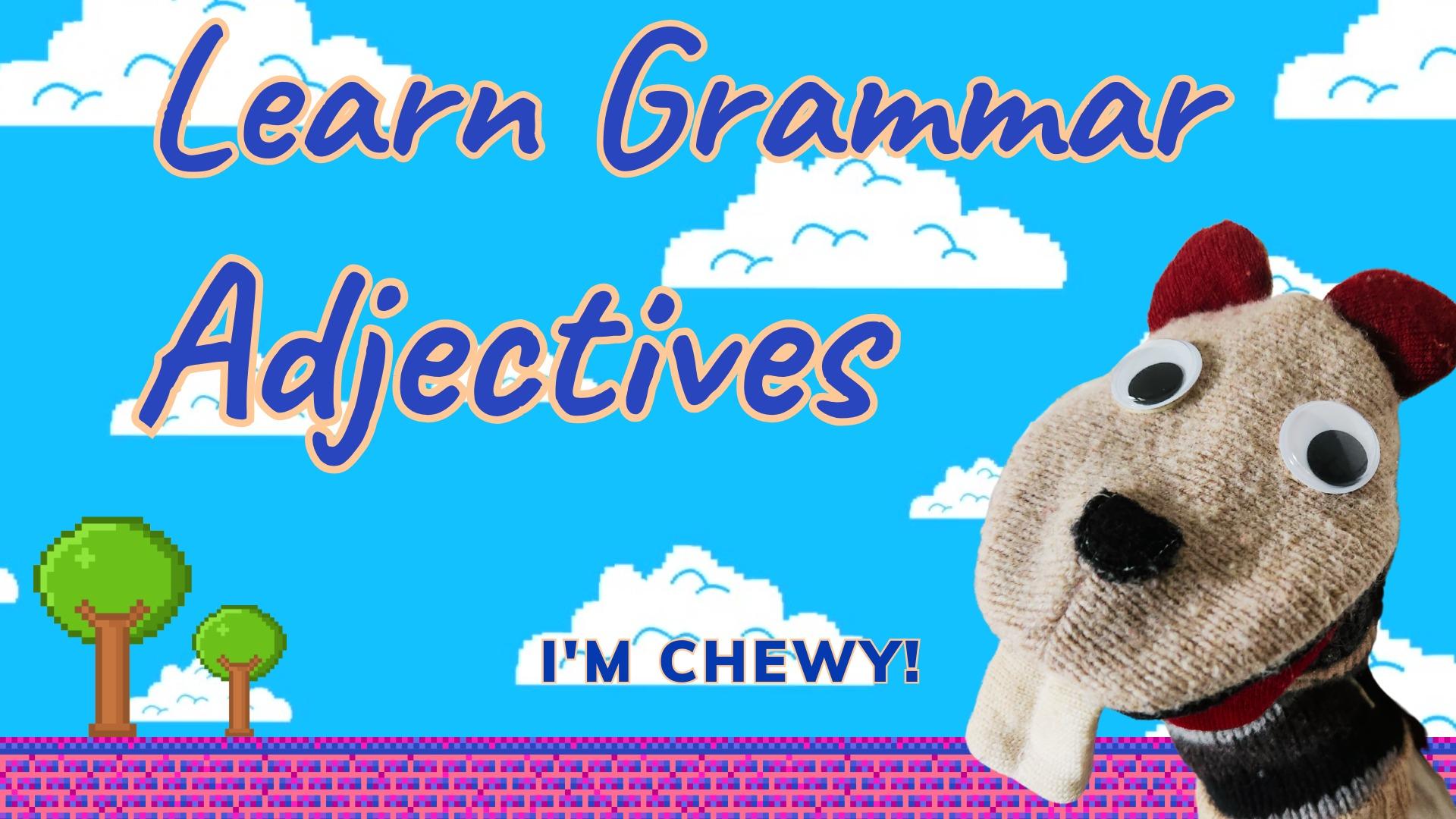 Learn All About Adjectives: Grammar Wonderland