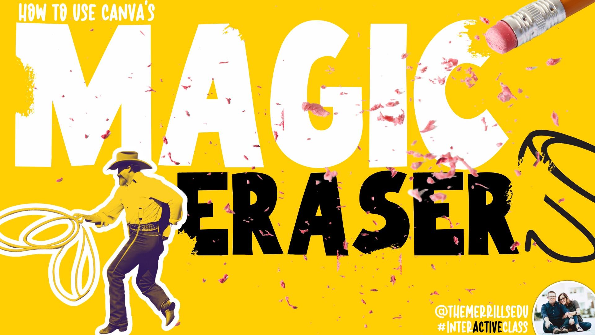 How to Use Canva's Magic Eraser