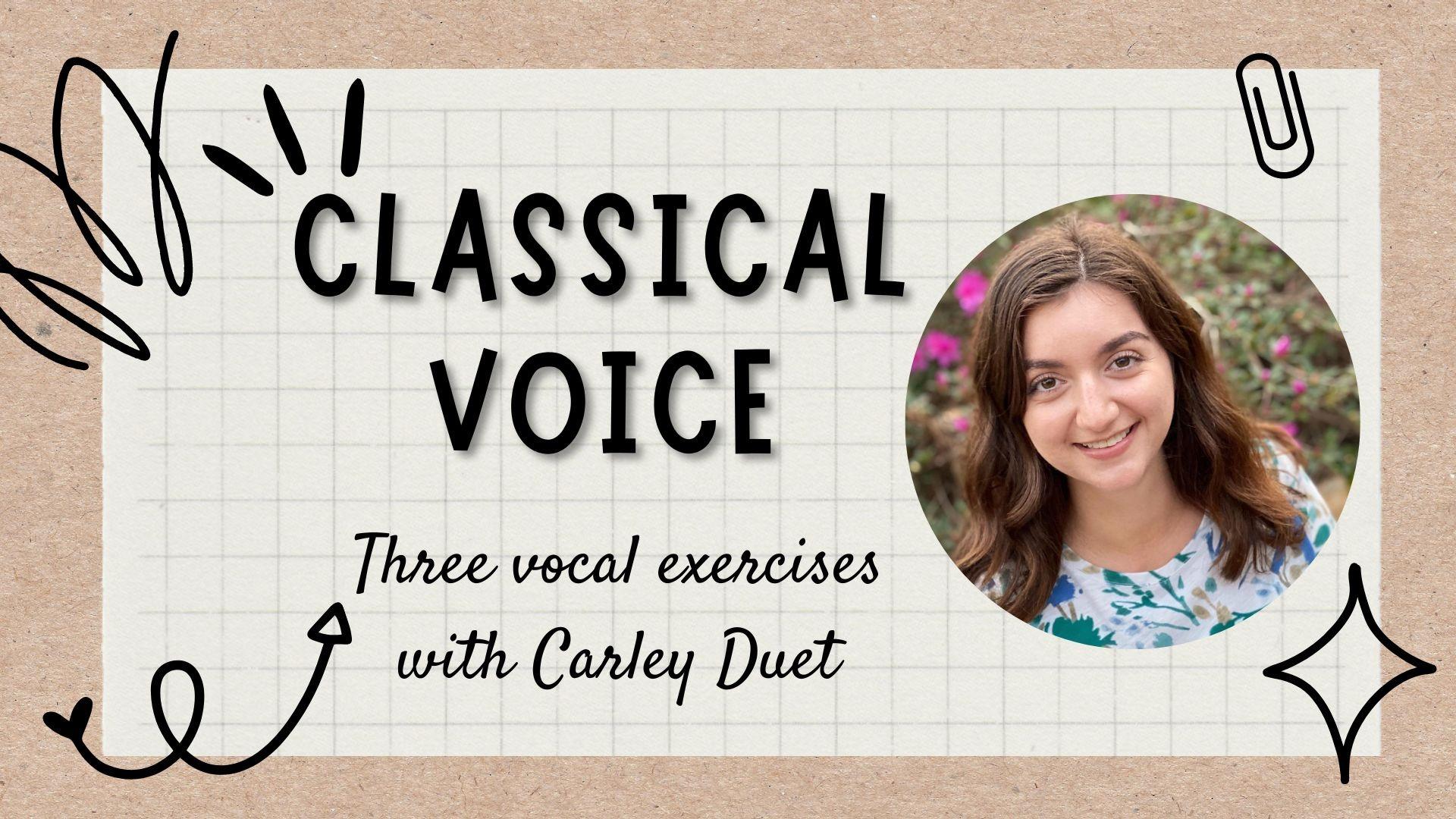 Classical voice mini lesson (and a quick demo)