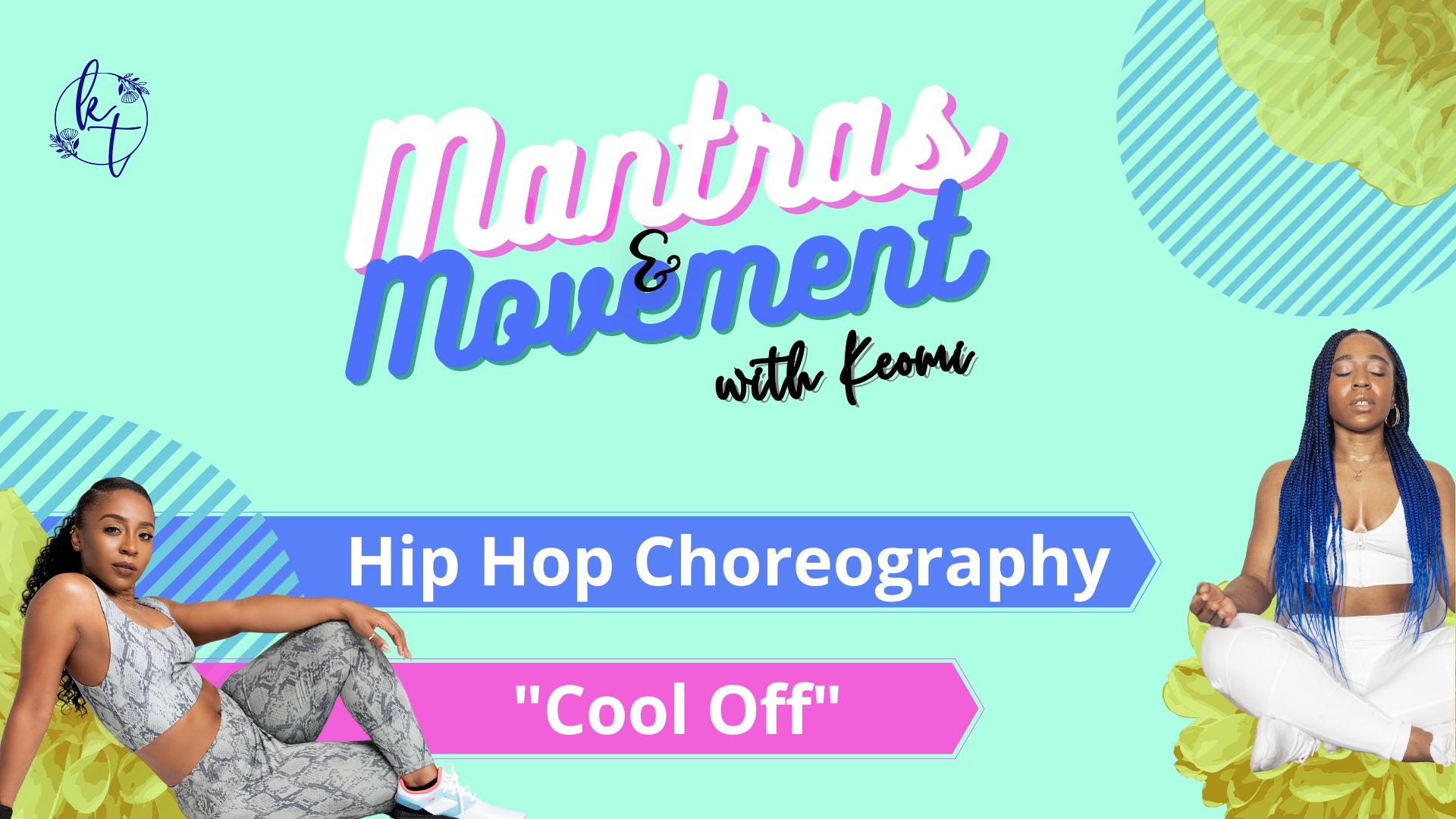 Hip Hop Dance with Keomi (Cool Off by Missy Elliott)