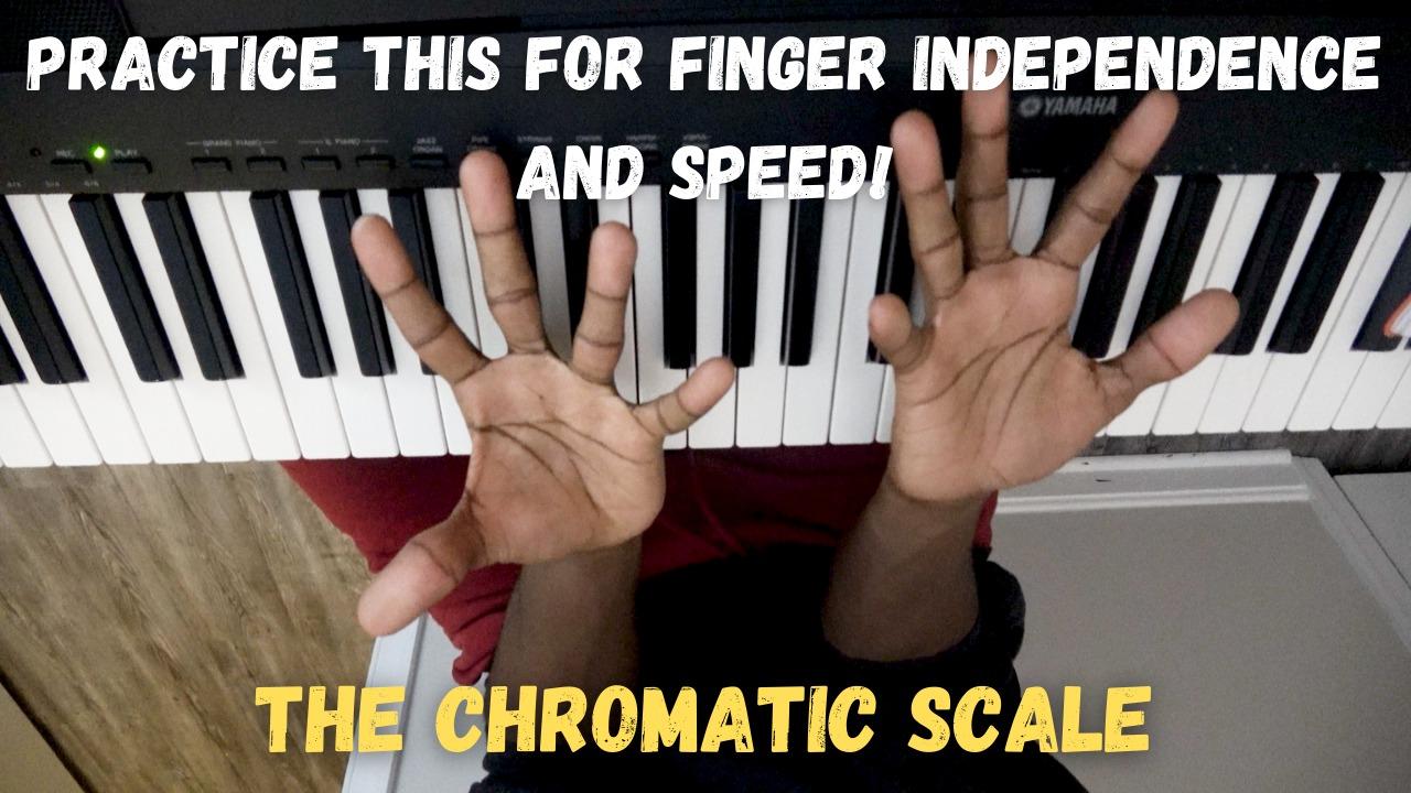 Beginner Exercise for Hand Independence and Speed: The Chromatic Scale