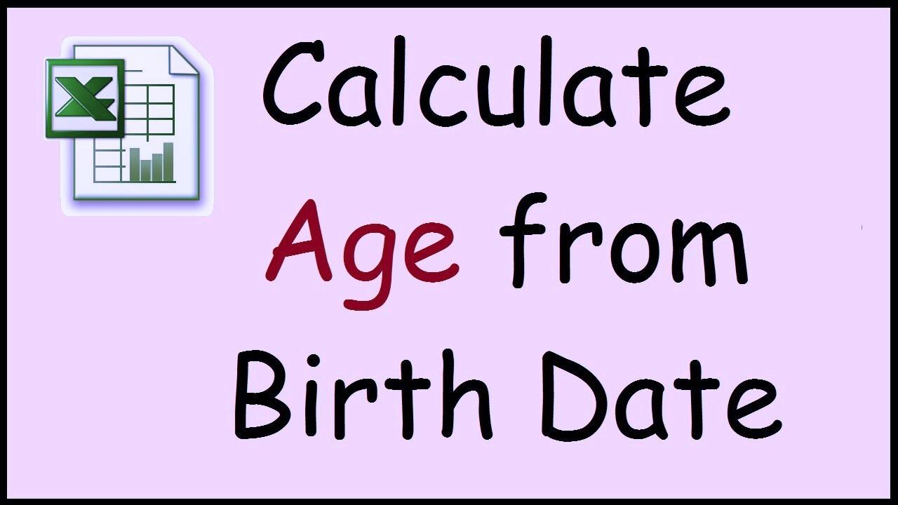 How to Calculate Age in Microsoft Excel