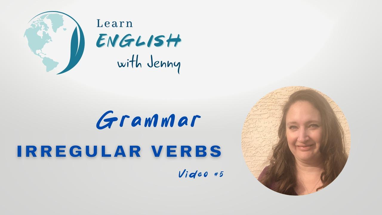 Learn Irregular Verbs 5