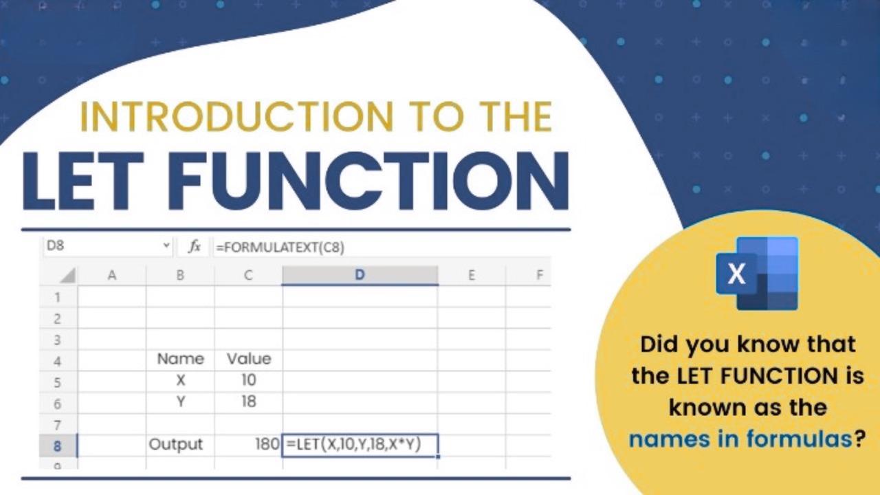 The Basic Usage of the LET Function in Microsoft Excel