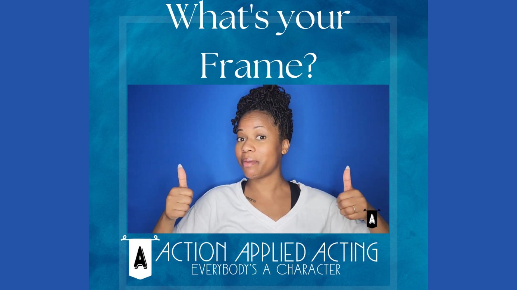 Framing for a Self-Tape Audition