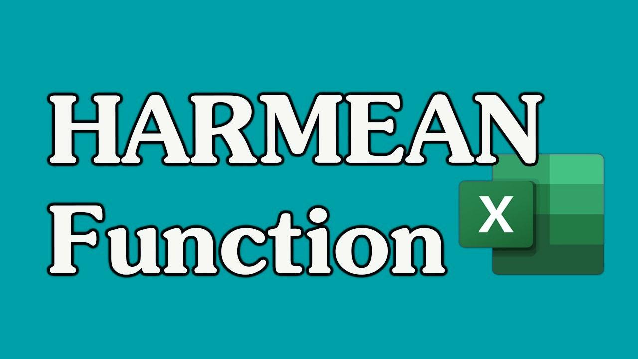 How to Use HARMEAN Function in Microsoft Excel