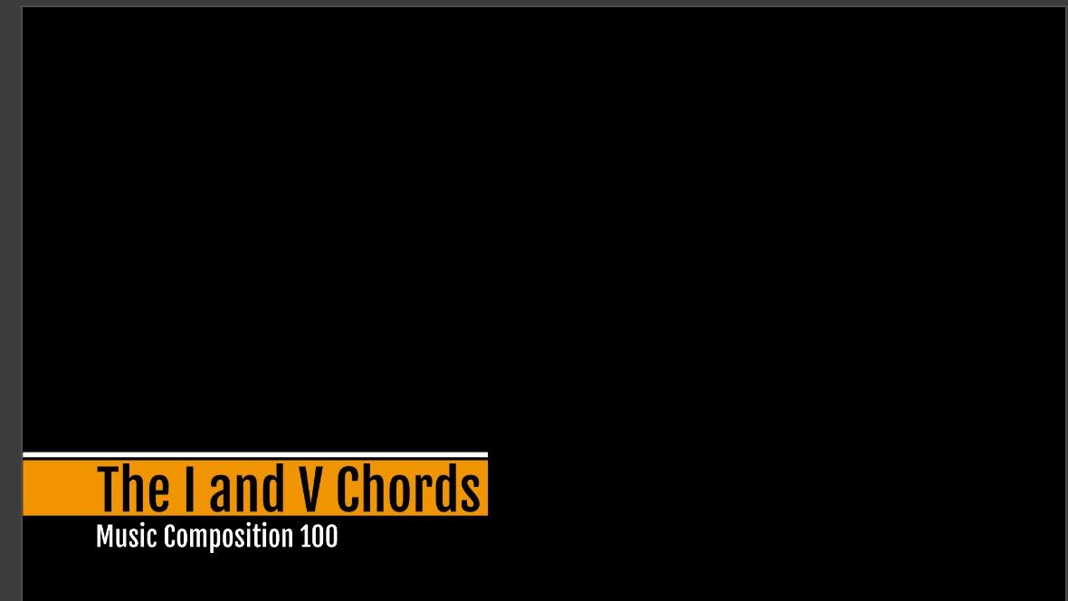 The I Chord and the V Chord in Music Theory