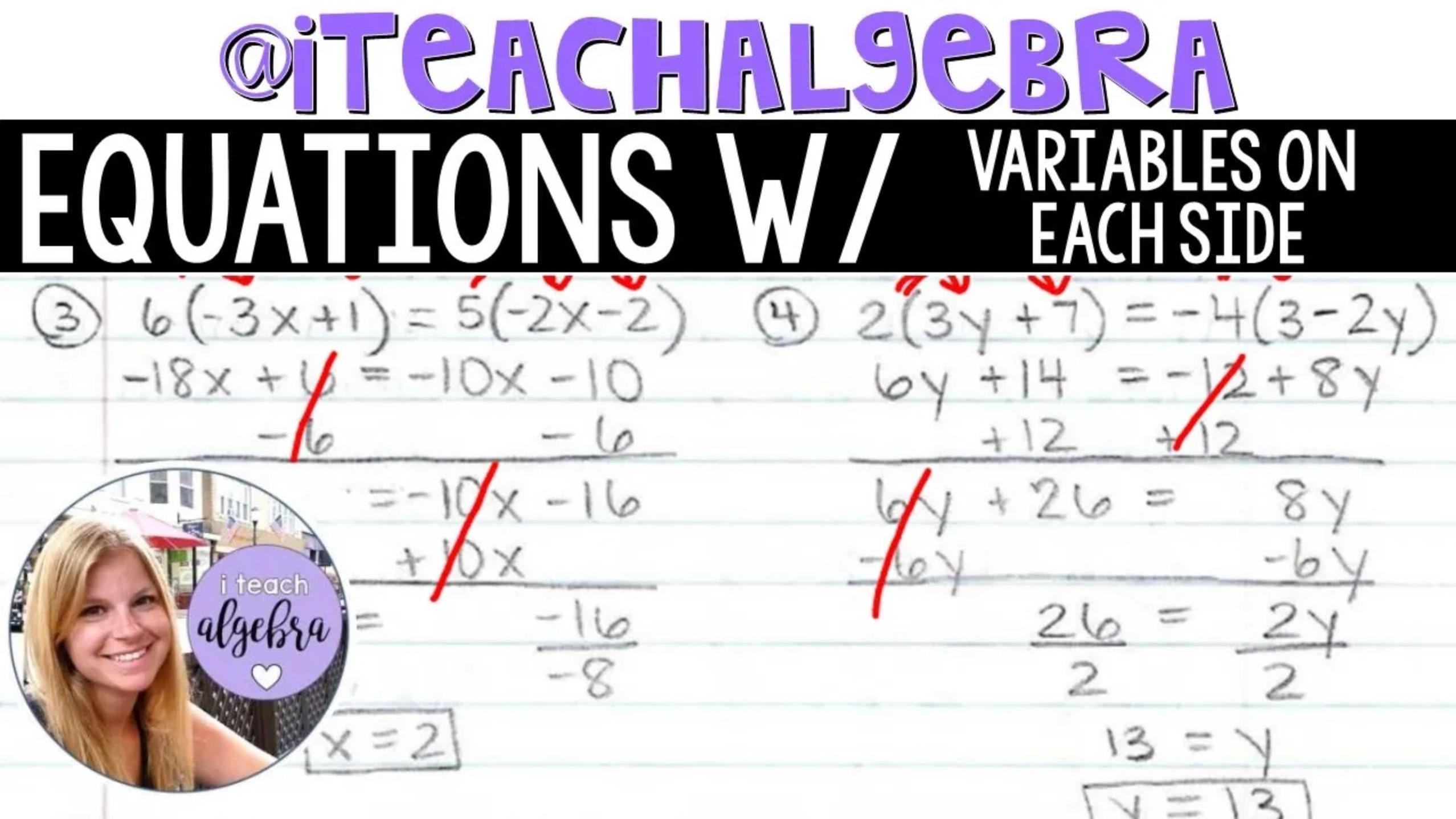 Algebra 1 - Solving Equations with Variables on Each Side