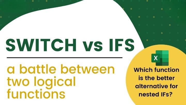 Comparing the IF, IFS, and SWITCH Function in Microsoft Excel