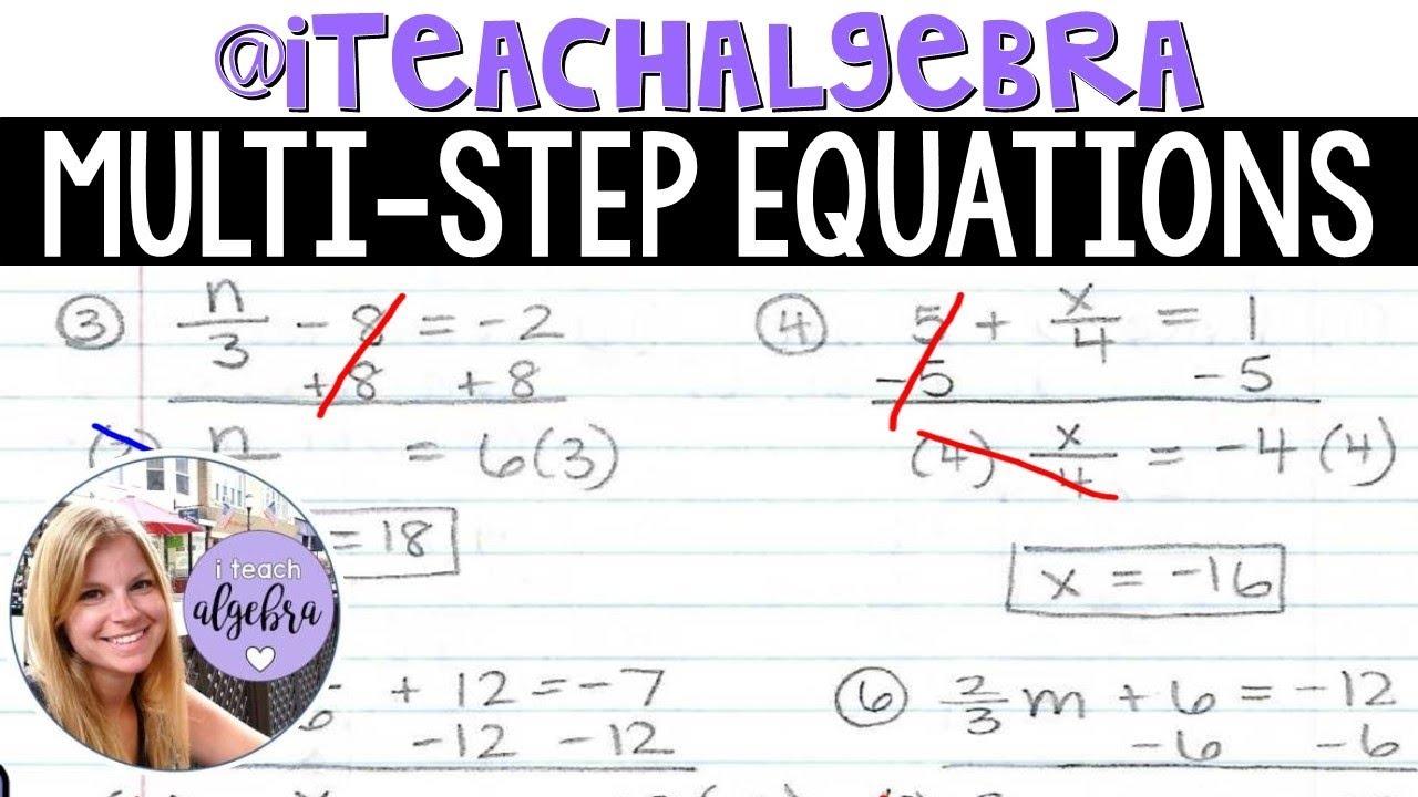 Algebra 1 - Solving Multi-Step Equations