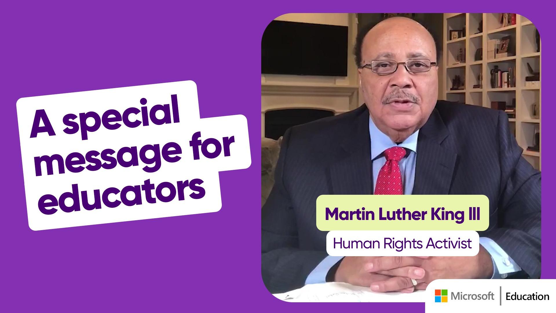 A special message for educators from Martin Luther King III