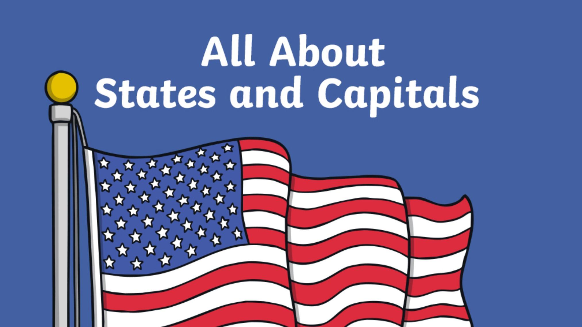 All About States and Capitals