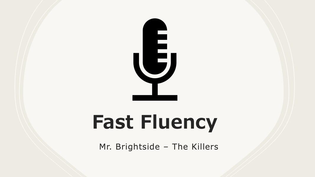 Fast Fluency: Mr. Brightside 